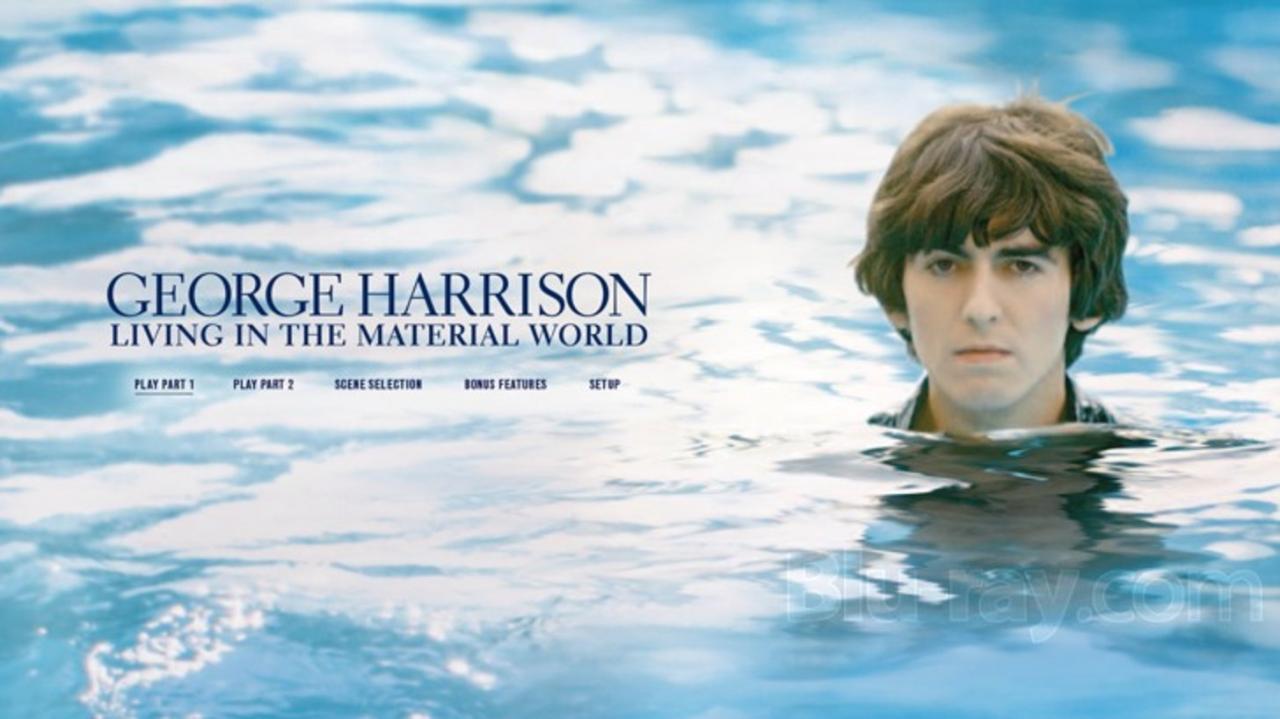 George Harrison: Living in the Material World I