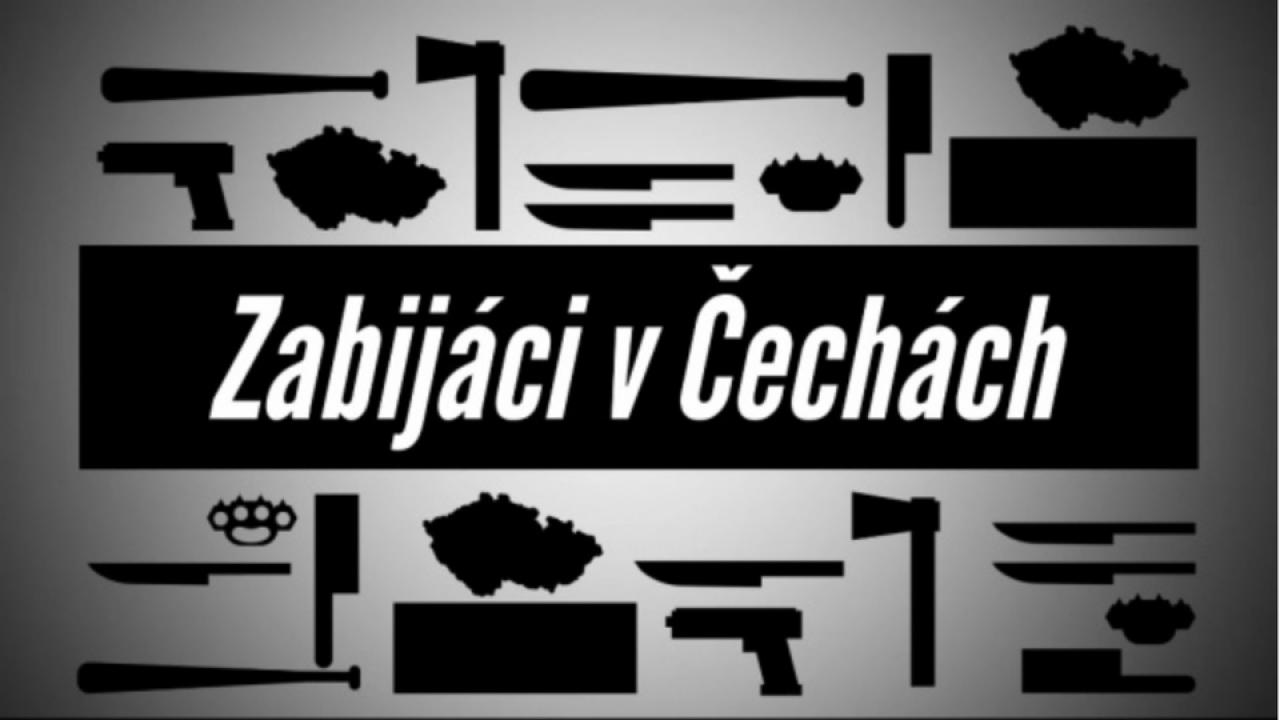 Zabijáci v Čechách