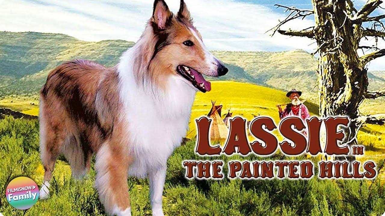 Lassie - The Painted Hills