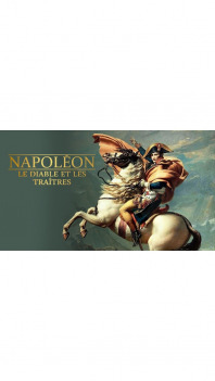 Napoleon, the Devil and His Traitors