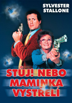 Stůj, nebo maminka vystřelí!