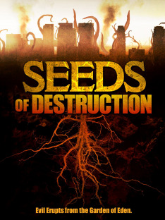 Seeds of Destruction