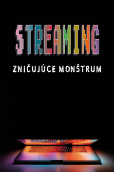 Streaming: zničujúce monštrum (S1E1)