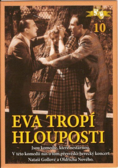 Eva tropí hlouposti