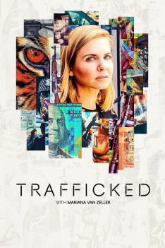 Trafficked with Mariana Van Zeller