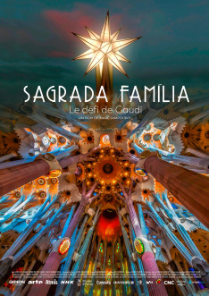 La Sagrada Familia, le défi de Gaudi