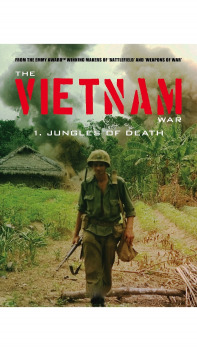 The Vietnam War: Jungles of Death