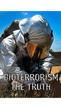 Bioterrorism: The Truth