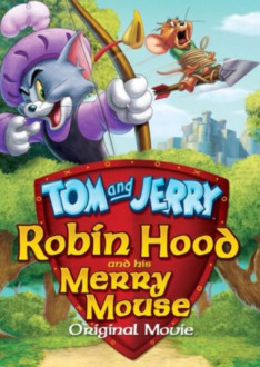 Tom and Jerry: Robin Hood and His Merry Mouse